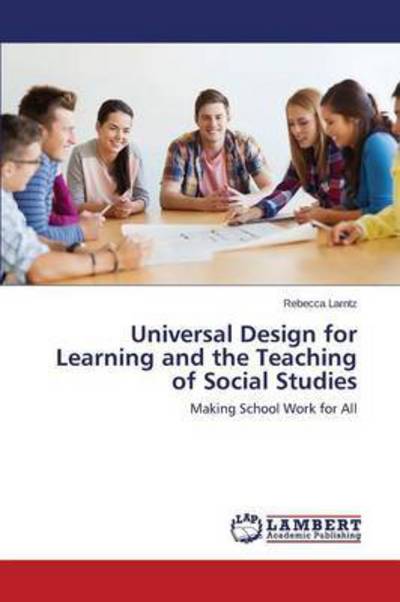 Cover for Larntz Rebecca · Universal Design for Learning and the Teaching of Social Studies (Paperback Book) (2015)