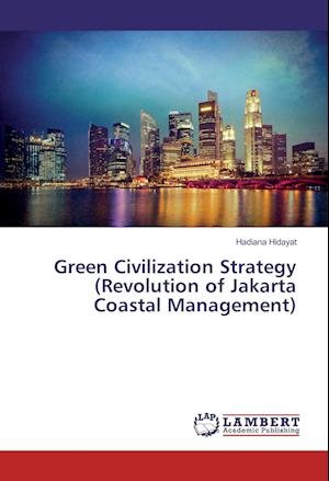 Cover for Hidayat · Green Civilization Strategy (Re (Book)