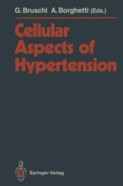 Cover for Giacomo Bruschi · Cellular Aspects of Hypertension (Pocketbok) [Softcover reprint of the original 1st ed. 1991 edition] (2012)