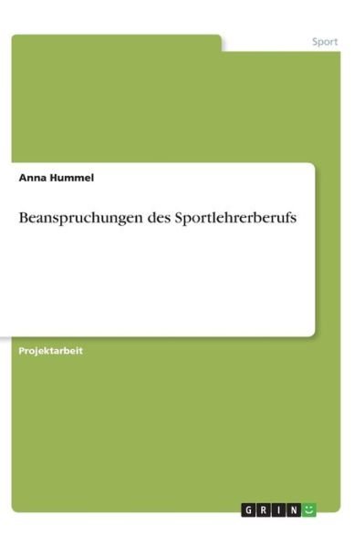 Cover for Hummel · Beanspruchungen des Sportlehrerb (Book)
