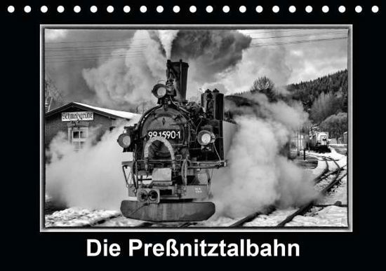 Cover for Maurer · Die Preßnitztalbahn (Tischkalend (Book)