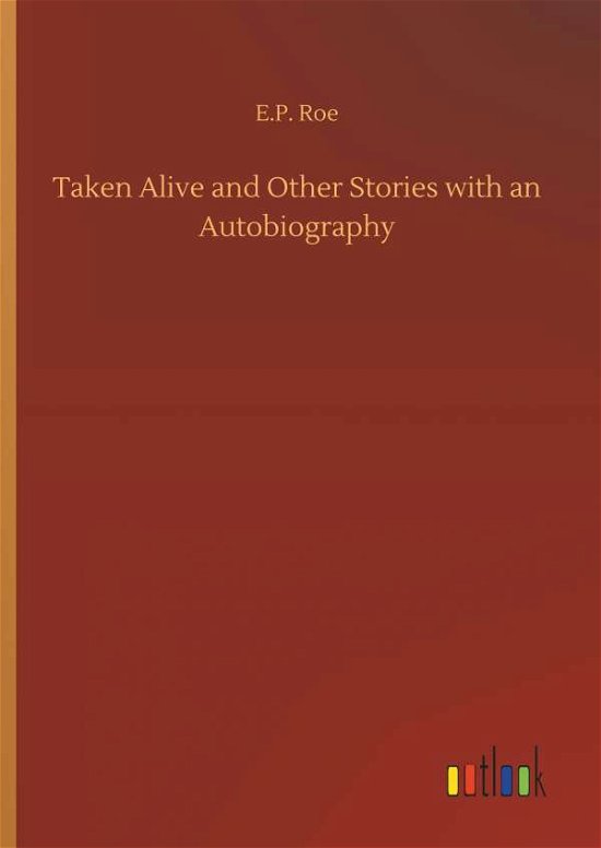 Cover for Roe · Taken Alive and Other Stories with (Book) (2018)