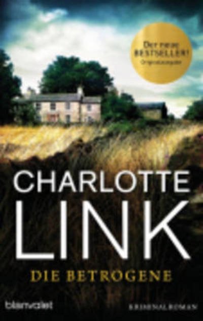 Cover for Charlotte Link · Die Betrogene (Paperback Bog) (2015)