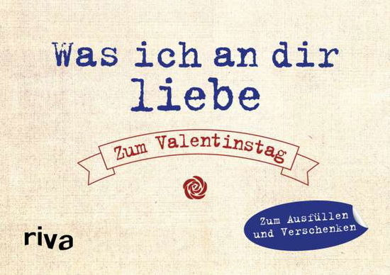 Cover for Reinwarth · Was ich an dir liebe,Valentin (Book)