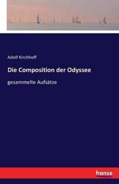 Cover for Kirchhoff · Die Composition der Odyssee (Book) (2016)