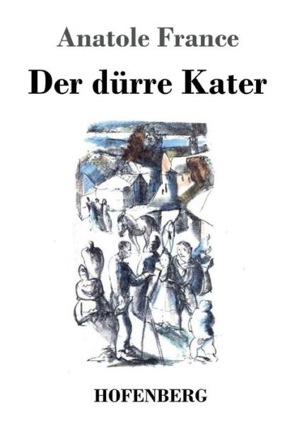 Der dürre Kater - France - Books -  - 9783743726857 - September 18, 2018