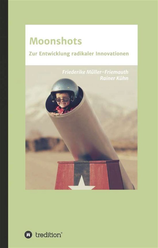 Cover for Kühn · Moonshots (Book) (2019)