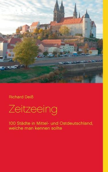 Cover for Richard Deiß · Zeitzeeing (Paperback Book) (2022)