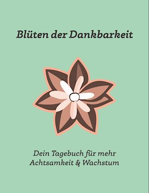 Cover for Christian Scholz · Blüten der Dankbarkeit (Book) (2025)