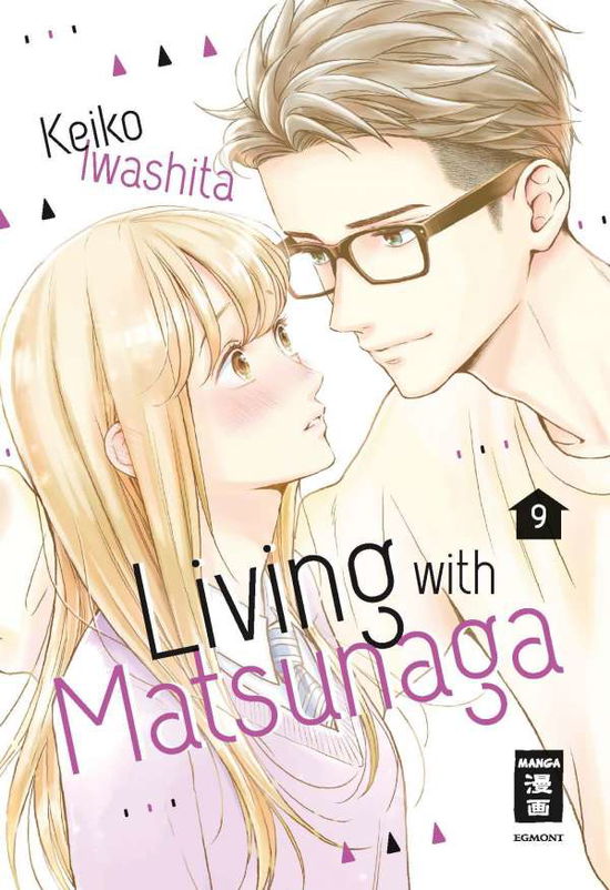 Cover for Keiko Iwashita · Living with Matsunaga 09 (Paperback Book) (2021)