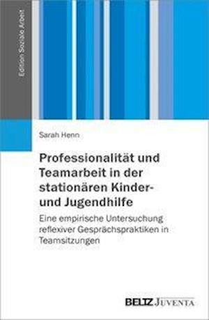 Cover for Henn · Professionalität und Teamarbeit in (Book)