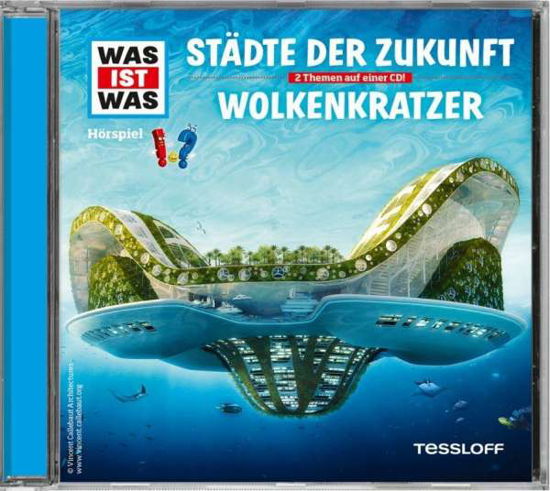 Folge 55: Städte Der Zukunft / Wolkenkratzer - Was Ist Was - Musik - SAMMEL-LABEL - 9783788628857 - 9. oktober 2015