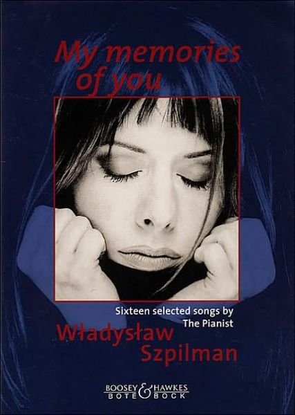 Cover for Wladyslaw Szpilman · Wladyslaw Szpilma - My Memories of You (Paperback Book) (2003)