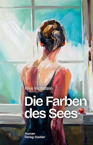 Cover for Rike Richstein · Die Farben des Sees (Book) (2023)