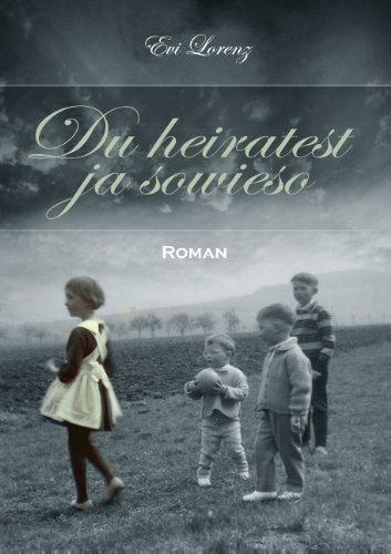 Cover for Evi Lorenz · Du heiratest ja sowieso (Paperback Bog) [German edition] (2012)
