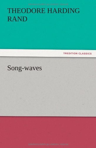 Cover for Theodore Harding Rand · Song-waves (Pocketbok) (2012)