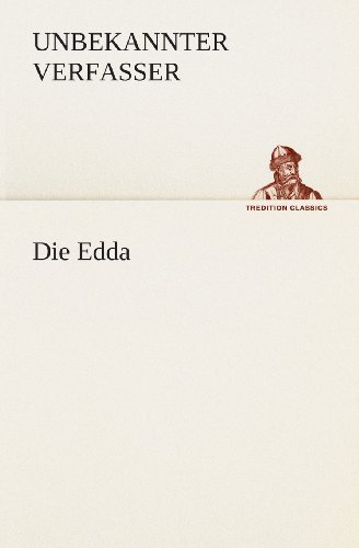 Cover for Zzz - Unbekannter Verfasser · Die Edda (Tredition Classics) (German Edition) (Paperback Book) [German edition] (2013)