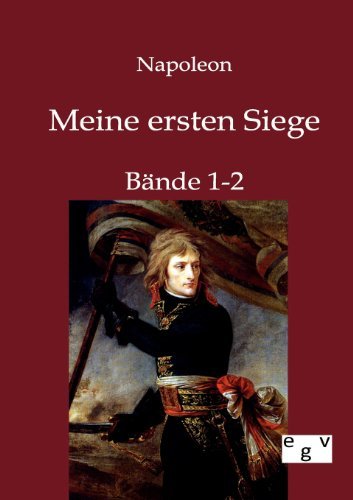 Cover for Napoleon · Meine Ersten Siege (Paperback Bog) [German edition] (2012)