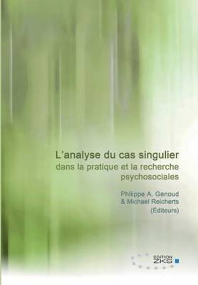 Cover for Genoud · L'analyse du cas singulier dans (Bok) (2016)