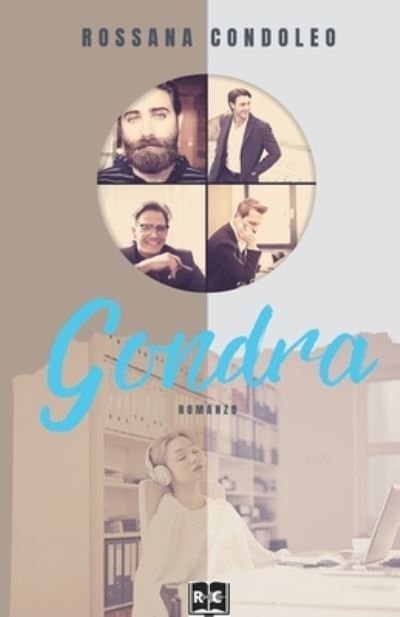 Cover for Rossana Condoleo · Gondra (Paperback Book) (2020)