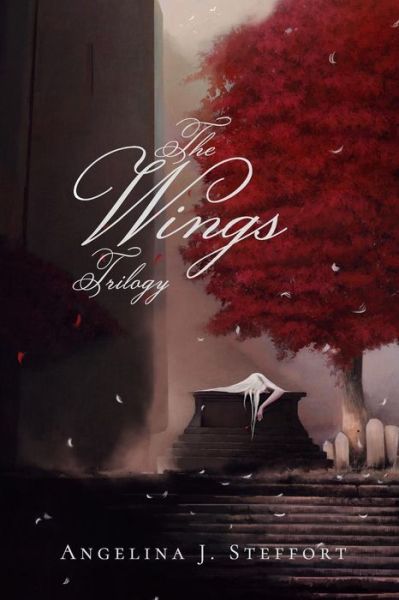 Cover for Angelina J Steffort · The Wings Trilogy (Paperback Book) (2018)