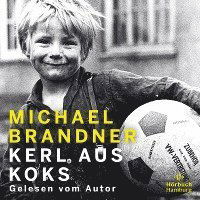 Cover for Michael Brandner · CD Kerl aus Koks (CD)