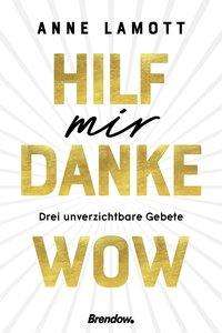 Cover for Lamott · Hilf mir. Danke. Wow. (N/A)