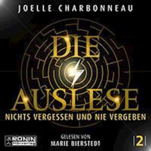 Cover for Joelle Charbonneau · Die Auslese - Nichts vergessen und nie vergeben (Audiobook (CD)) (2022)