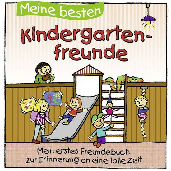 Cover for Lamp,florian / Sumfleth,marco · Meine Besten Kindergartenfreunde (Book) (2019)