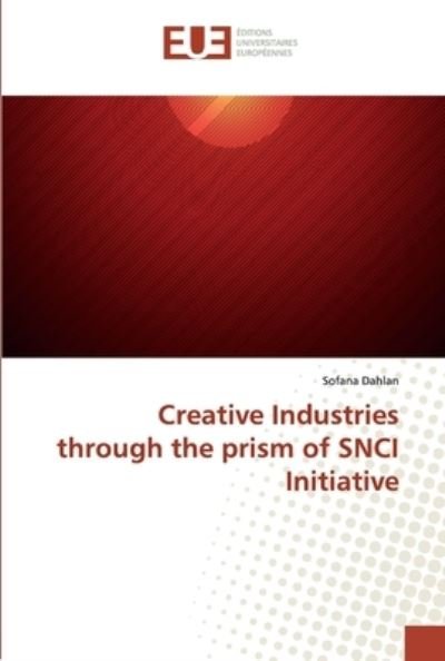 Cover for Dahlan · Creative Industries through the (Book) (2019)