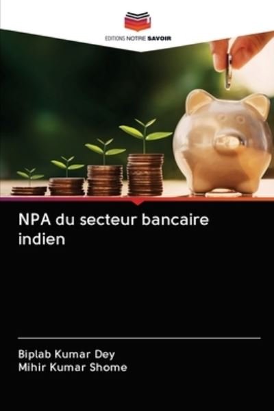 Cover for Dey · NPA du secteur bancaire indien (Buch) (2020)