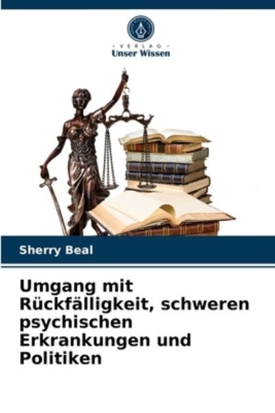 Cover for Beal · Umgang mit Rückfälligkeit, schwere (N/A) (2021)