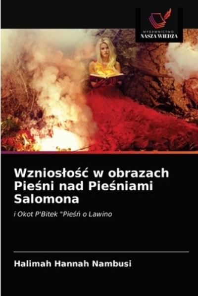 Cover for Halimah Hannah Nambusi · Wznioslo?c w obrazach Pie?ni nad Pie?niami Salomona (Paperback Book) (2021)
