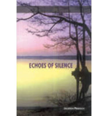 Cover for Jagdish Prakash · Echoes of Silence (Paperback Book) (2012)