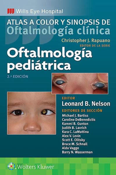 Cover for Leonard Nelson · Oftalmologia pediatrica: Atlas a color y sinopsis de oftalmologia clinica (Paperback Book) (2020)