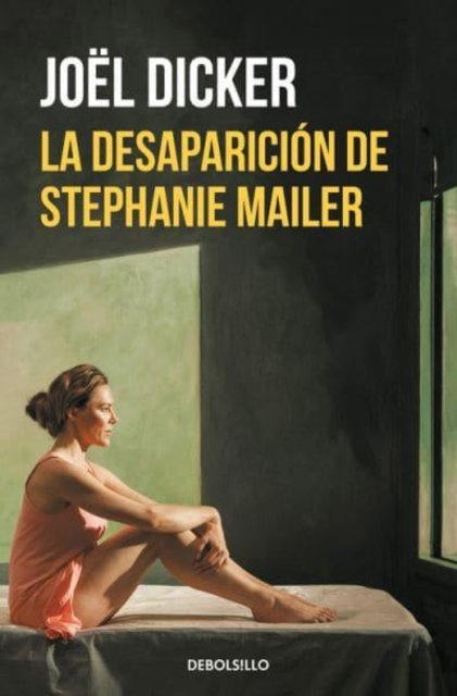 Cover for Joel Dicker · La desaparicion de Stephanie Mailer (Taschenbuch) (2020)