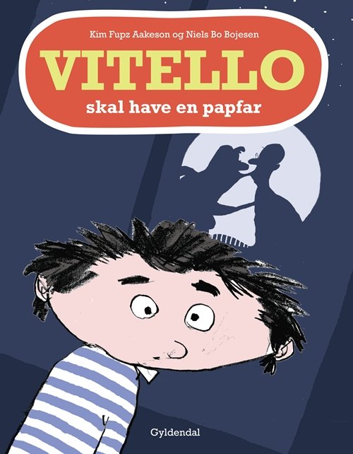 Cover for Kim Fupz Aakeson; Niels Bo Bojesen · Vitello: Vitello skal have en papfar (Innbunden bok) [1. utgave] [Indbundet] (2010)