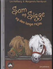 Cover for Lin Hallberg · Sam og Sigge: Sam og Sigge 4 - Sam og Sigge og den lange rejse (Bound Book) [1e uitgave] [Indbundet] (2014)