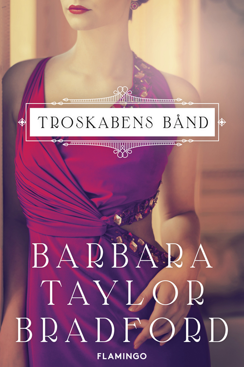 Cover for Barbara Taylor Bradford · Cavendon Hall: Troskabens bånd (Taschenbuch) [2. Ausgabe] (2020)