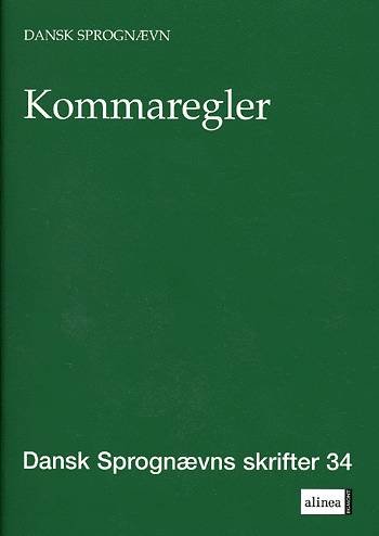 Cover for Dansk Sprognævn · Dansk Sprognævns skrifter., 34: Kommaregler (Sewn Spine Book) [1e uitgave] (2004)