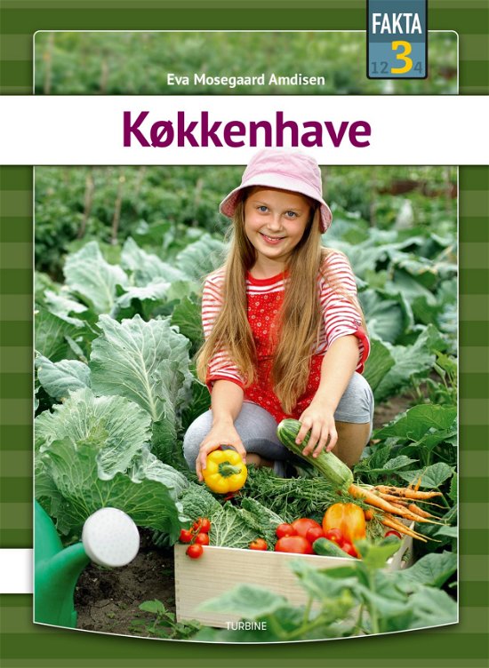 Cover for Eva Mosegaard Amdisen · Fakta 3: Køkkenhave (Inbunden Bok) [1:a utgåva] (2020)