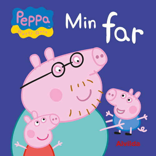 Cover for Gurli Gris: Peppa - Gurli Gris - Min far (1 af 3 stk.) (Board book) [1st edition] (2018)