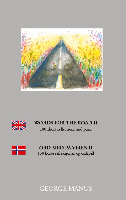 Cover for George Manus; George Manus; George Manus · Words for the Road II (Paperback Book) [1er édition] (2020)