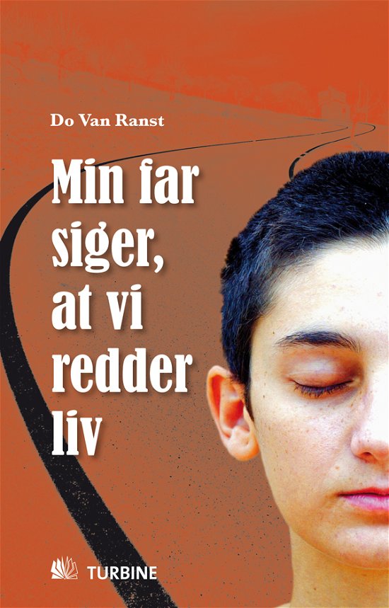 Cover for Do Van Ranst · Min far siger, at vi redder liv (Paperback Book) [1st edition] [Indbundet] (2010)