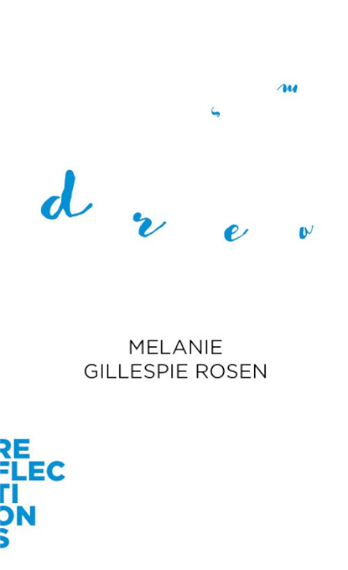 Cover for Melanie Gillespie Rosen · Reflections: Dreams (Sewn Spine Book) [1st edition] (2023)