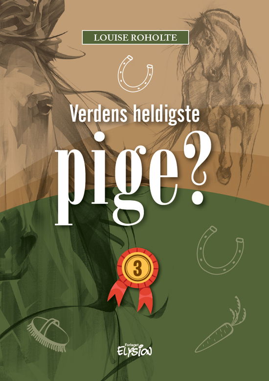 Cover for Louise Roholte · Verdens heldigste pige?: Verdens heldigste pige? 3 (Hardcover Book) [1st edition] (2022)