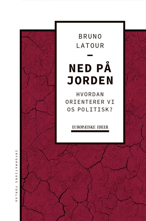 Cover for Bruno Latour · Europæiske Ideer: Ned på Jorden (Hæftet bog) [1. udgave] (2018)