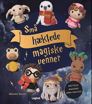 Cover for Alexandra Schwarz · Små hæklede magiske venner (Indbundet Bog) [1. udgave] (2023)