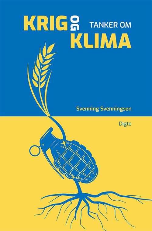 Cover for Svenning Svenningsen · Tanker om krig og klima (Sewn Spine Book) [1st edition] (2024)