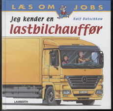 Cover for Ralf Butschkow · Jeg kender en lastbilchauffør (Bound Book) [1.º edición] [Indbundet] (2009)